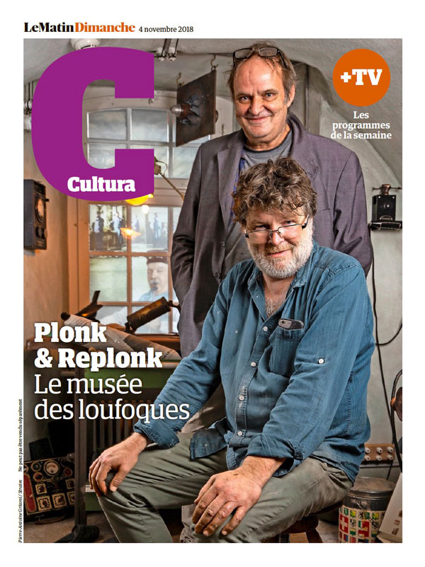 Plonk & Replonk, le musée des loufoques. Le Matin Dimanche du 4 novembre 2018. Article de 4 pages sur Le Musée du Pire.